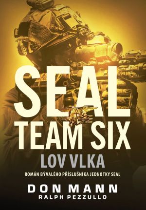 [SEAL Team Six 01] • Mann, Don · Pezzullo, Ralph